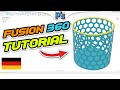 Fusion 360 TUTORIAL DEUTSCH ANFÄNGER Wabenstruktur Stifthalter