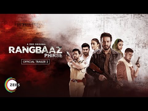 Rangbaaz Phirse | Official Trailer 2 | Sharad Kelkar, Jimmy Sheirgill | A ZEE5 Original Web Series
