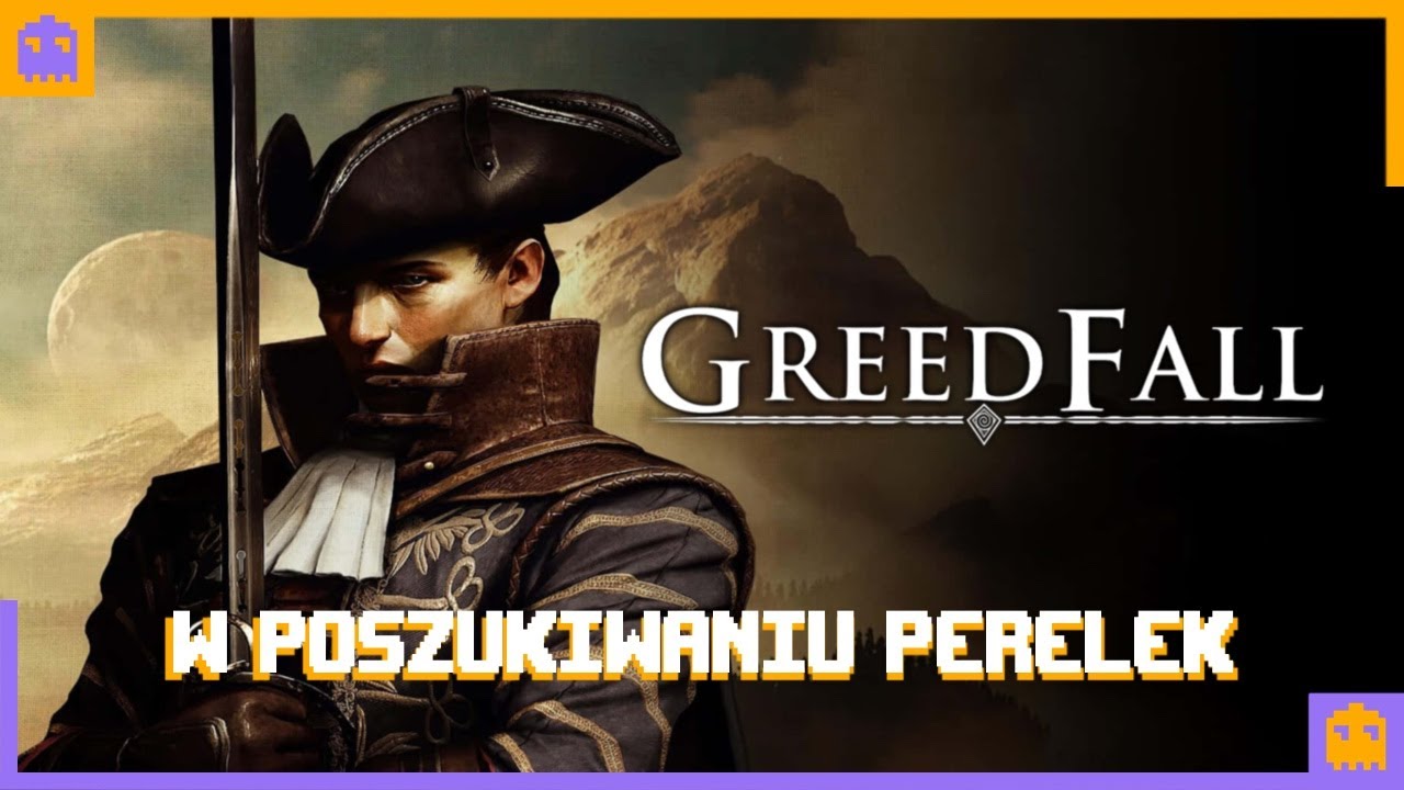 GreedFall | W poszukiwaniu perełek | Recenzja