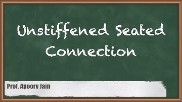 Unstiffened Seated Connection - Design of Connections - Design and drawing of Steel Structure