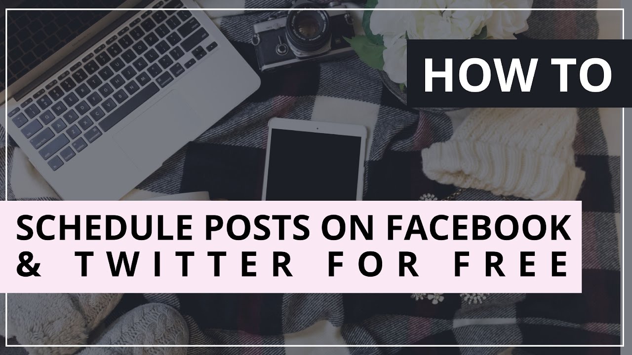How To Schedule Posts On Facebook Twitter For Free YouTube How to schedule posts on facebook twitter for free youtube