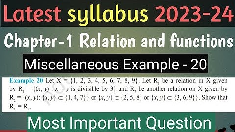 Miscellaneous example - 20 || Ncert Class 12 Math | Chapter-1 Relation and Function | Latest 2023-24