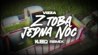 Vizza & Dj Sequence - Z Tobą Jedna Noc ( KubeQ 'Oporowy' Remix )