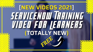ServiceNow Training Videos For Learners [NEW] | ServiceNow Videos For Beginners