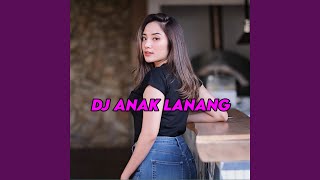 DJ Ngapurane Saiki Aku Wis Kerjo Senajan Uripku Rekoso - DJ Anak Lanang