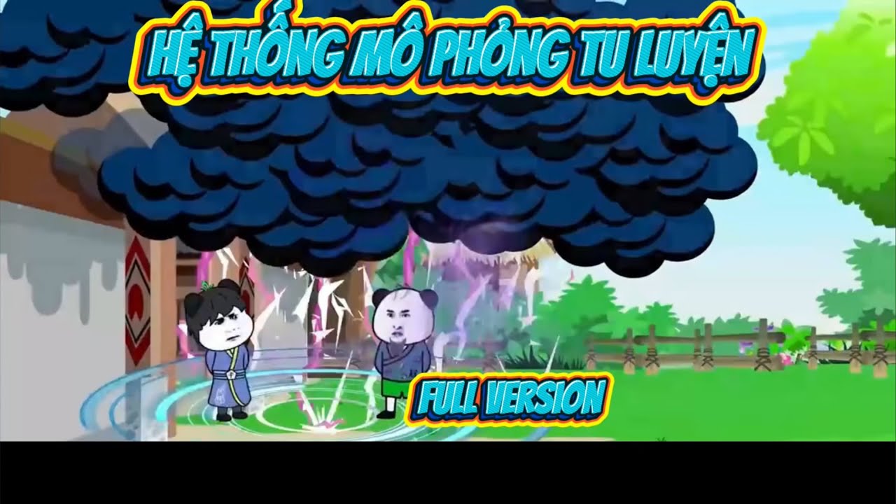 Full version | Hệ Thống Mô Phỏng Tu Luyện | Nope Full Version