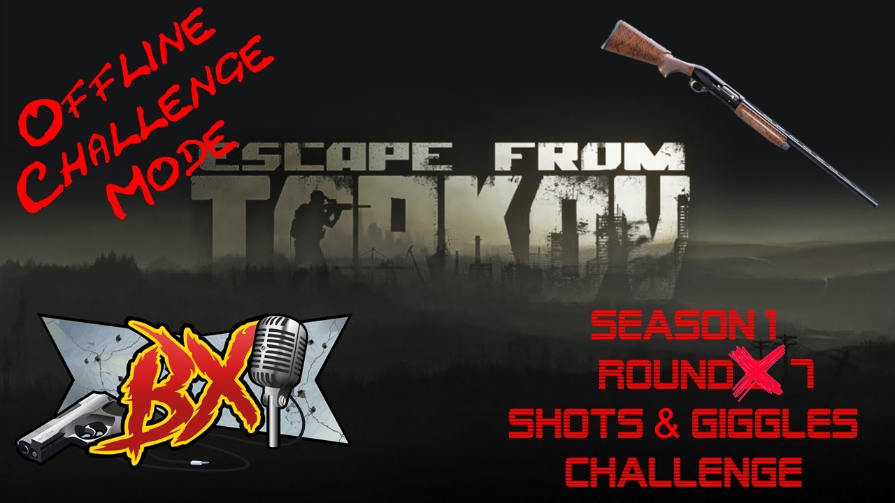 Escape From Tarkov Offline Challenge Mode Season 1, Round 7, Match 3