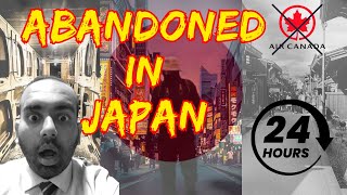 Abandoned in Tokyo for 24 hours