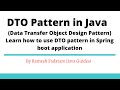 The DTO Pattern in Java | Data Transfer Object Design Pattern