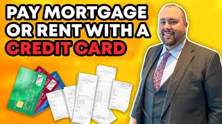 How To Pay Your Mortgage or Rent With A Credit Card