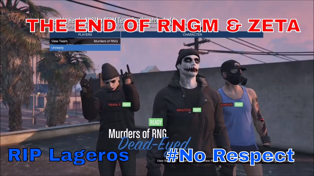 RIP RNGM [Murders of RNG] & ZETA ⚫Real Tag⚫ | GTA 5 Online Crew Battle ...