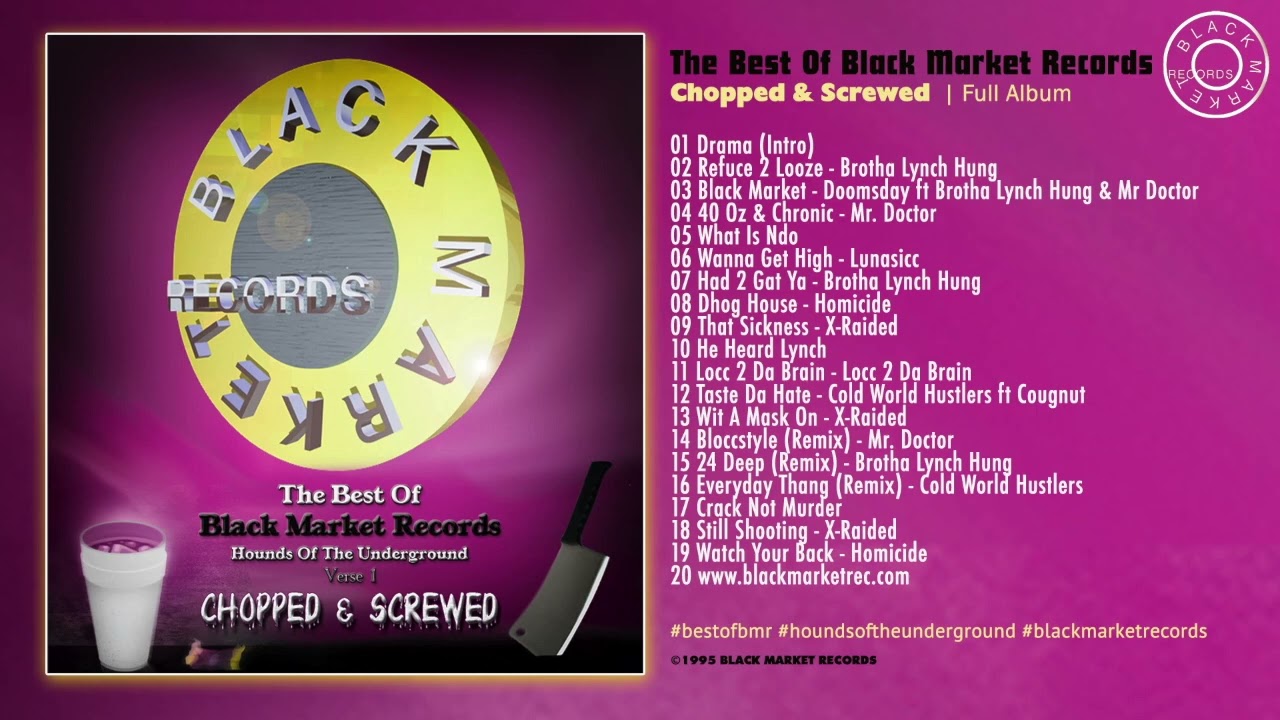 The Best Of Black Market Records | Chopped & Screwed | Full Album