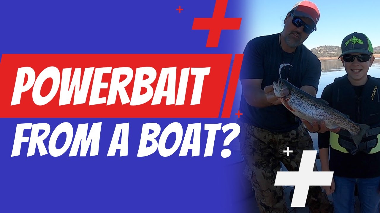 How To Fish PowerBait From A Boat 