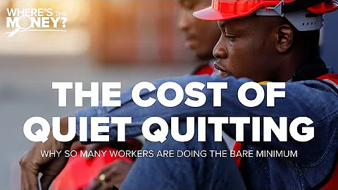 The cost of quiet quitting: Why US workers are doing the bare minimum