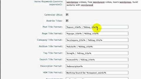 WordPress Video Tutorial 08 - All in One SEO Plugin Configuration.
