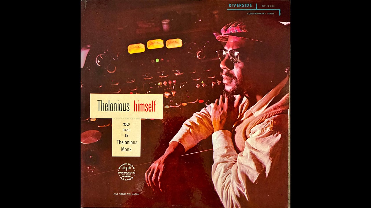 Thelonious Monk / Himself / RLP 12-235 A - YouTube