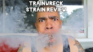 Trainwreck strain review 