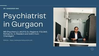 Psychiatrist in Gurgaon - Yadav Neuropsychiatry Centre - Dr. Gianender Rao, M.D. (Psychiatry) Psychiatrist in Gurgaon - Yadav Neuropsychiatry Centre - Dr. Gianender Rao, M.D. (Psychiatry)