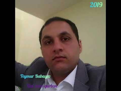 Teymur Babayev-qal sene qurban 2019