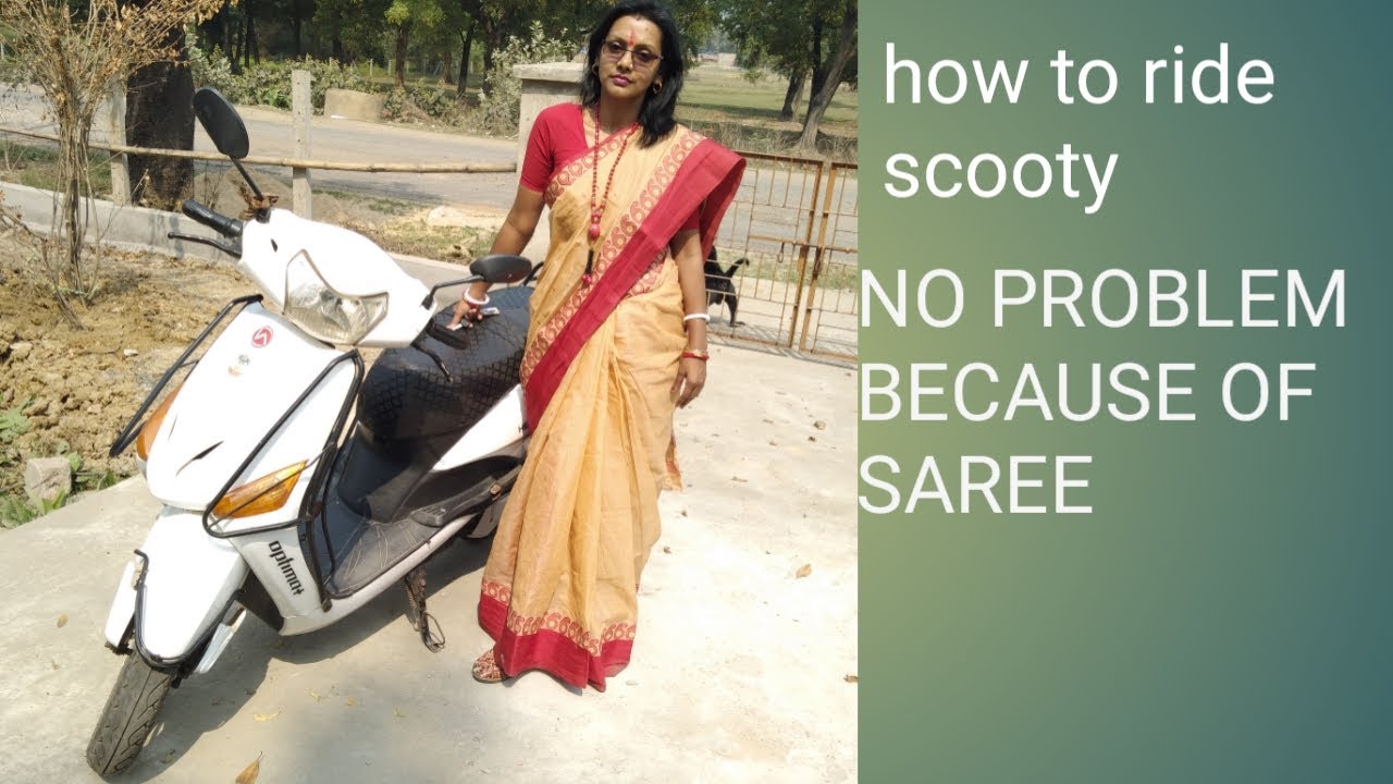 Scooty riding with saree How to ride scooty safely by wearing saree