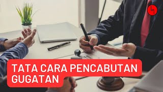 Tata Cara Pencabutan Gugatan