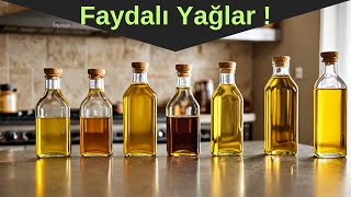 Dr. Pınar Akan Sağlıklı , Faydalı Yağlar Neler ?