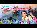 TRÍCH ĐOẠN MÙA THU TRÊN BẠCH MÃ SƠN - MINH CẢNH, MỸ CHÂU