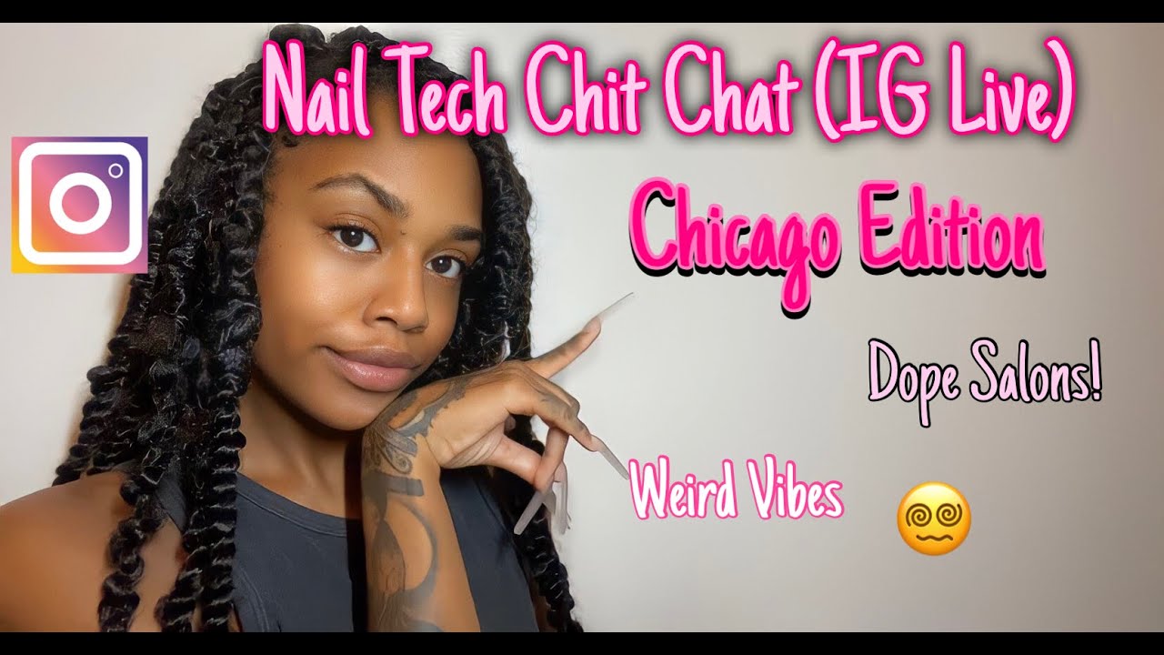 My Experience in ChicagoNail Tech Talk YouTube
