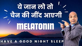 Melatonin | Sleep Hormone | Long Term Health Protection