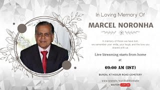 Funeral Service of Marcel Noronha (83 Years)   ||  23rd December 2024  ||