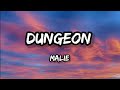 Malie - Dungeon (Lyrics) Tight Hole Gyal Fi Get Bruk Bad / TikTok Song