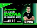 Geografia do Rio Grande do Norte | Concurso IDEMA | Prof. Rafael Silva