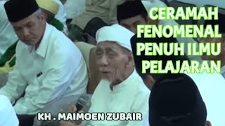 KH. MAIMOEN ZUBAIR | Pidato Mbah Mun Fenomenal Penuh Ilmu Dan Pelajaran @Ngajimodern