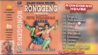 RONGGENG HOUSE ALBUM | ENDANG RAES DJ LEXI