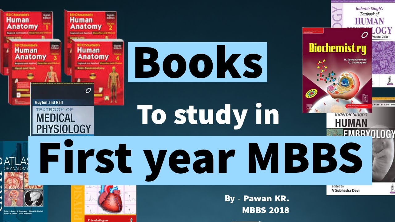 Books to study in first year mbbs , best books for first year mbbs