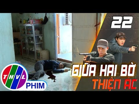 Video THVL | Giữa hai bờ thiện ác - Tập 22[2]: Tú đuổi theo... - youtube