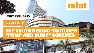 Exposed: The Truth Behind YouTube's "Pump and Dump" Schemes | Mint Explains | Mint