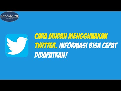 CARA MENGGUNAKAN TWITTER BAGI PEMULA - BERMAIN TWITTER