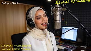 Rohman Ya Rohman cover Arabian Classic