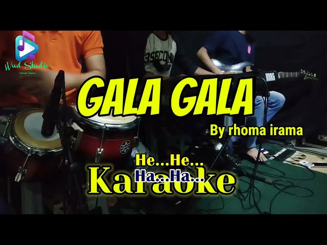 GALA GALA - Rhoma Irama - KARAOKE DANGDUT KOPLO class=