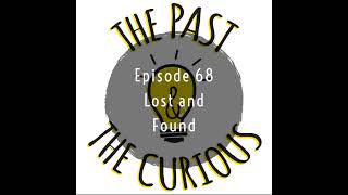 Episode 68: Lost And Found