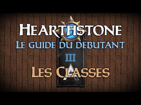 Vidéo: Hearthstone - Guide Du Débutant, Classes, Pouvoirs Des Héros, Types De Cartes, Modes De Jeu