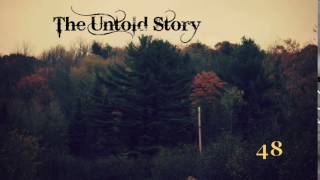 The Untold Story Episode 48
