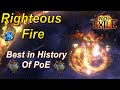 Path of Exile [3.20] The Best Righteous Fire build (ft. Mageblood)