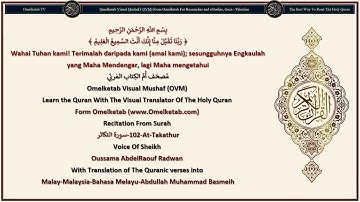 102 At Takathur سورة التكاثر Malay Malaysia Bahasa Melayu Abdullah Muhammad Basmeih Radwan