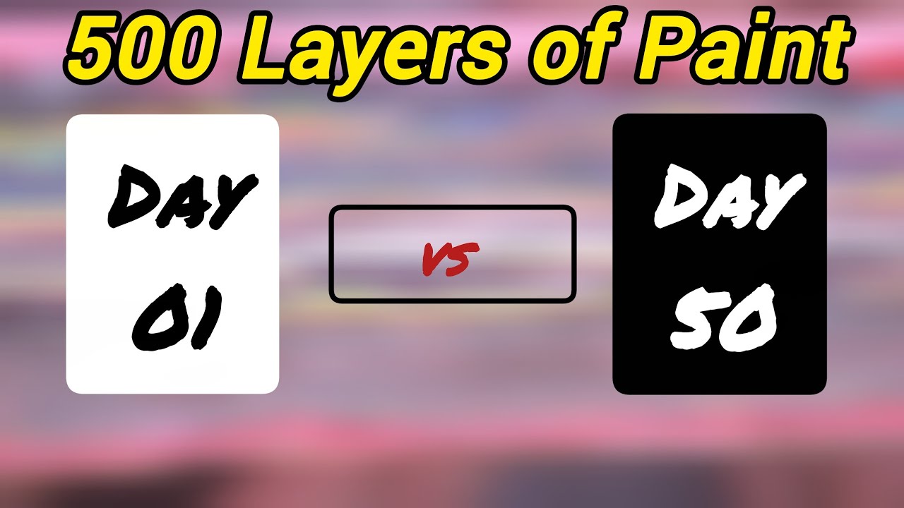 100 More Layers of Paint | Day 41-50 of Adding Layers Until It's As Tall As Me