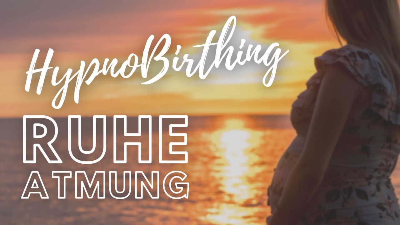 HypnoBirthing Ruheatmung - Eine geführte Meditation in 5 Minuten