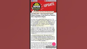 JEE Main 2021 : Important Update-Pattern Changed, To Be Held Four Times In 2021, Registration Begins