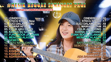 #MUSIK REGGAE MANTAB BUAT KERJA❗CINDERELLA I SALLSA BINTAN x 3 PEMUDA BERBAHAYA