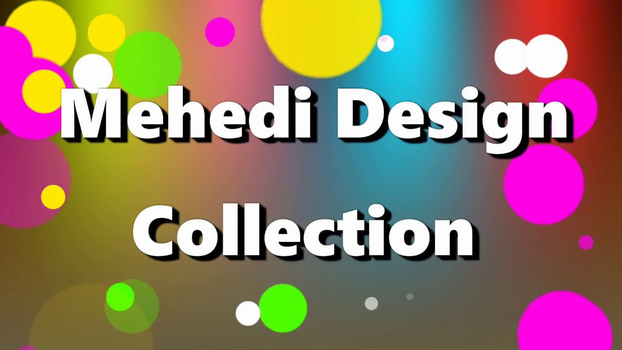 Mehedi design Collection HD Phhotos - YouTube